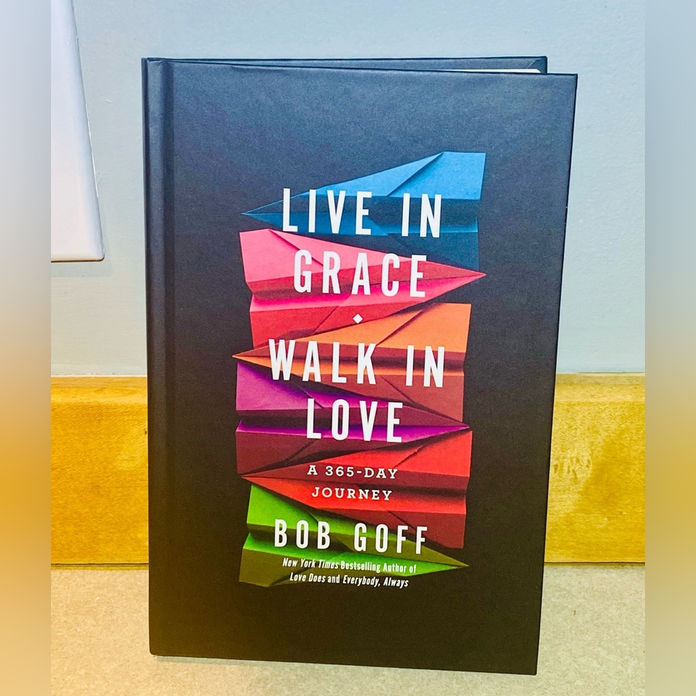 Live in Grace, Walk in Love: A 365-Day Journey Hardcover Book NWT